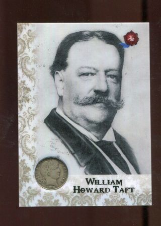 2020 Historic Autographs First 36 Potus William Howard Taft Silver Dime 1/1