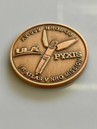 ULA Atlas AV - 009 NROL - 30 1st Atlas V NRO Mission Launch Coin. 3