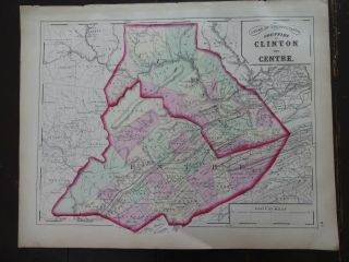 1872 Hand - Colored Map Of Pa/counties Of Clinton And Centre