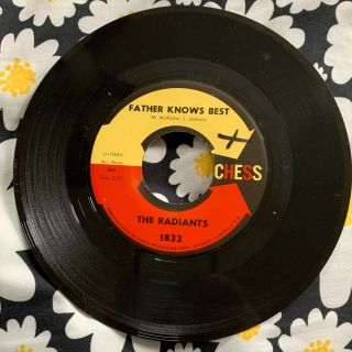 The Radiants - Father Knows Best Chess Rare Northern Soul 45 Vinyl Record Vg,  /nm