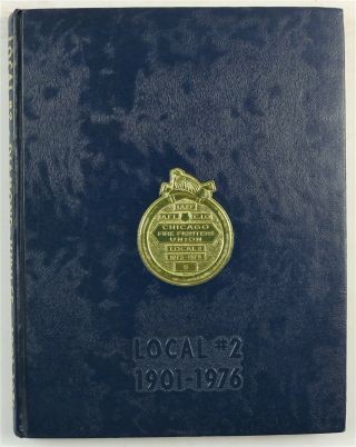 Chicago Fire Fighters Union Local 2 Il 1976 History Year Book