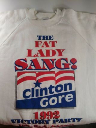 Clinton Gore Victory Party Vtg 1992 Sweatshirt Sz XL Rare VHTF Fat Lady Sang 2