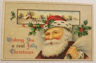 Vintage C1910 Postcard Santa W/ His Pack " Wishing You A Real Jolly Christmas "