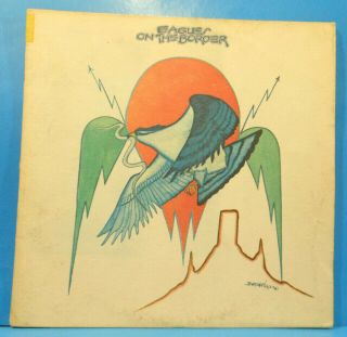 Eagles On The Border Vinyl Lp 1974 Press Plays Great Vg,  /vg B