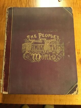 The People’s Illustrated Descriptive Family Atlas Of The World 1892 Maps