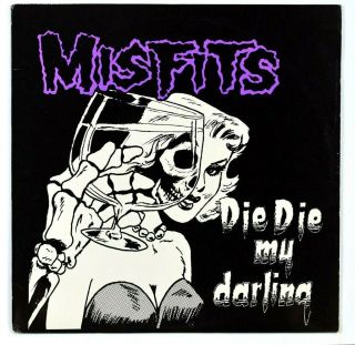 Misfits - Die Die My Darling [latest Pressing] Ep Vinyl Record Album