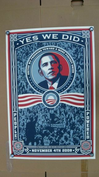 Barack Obama 2008 " Yes We Did " Campaign Poster By Artist,  Shepard Fairey Obey