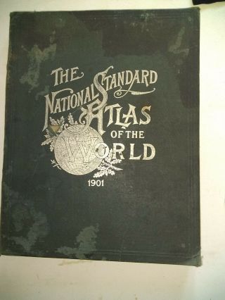 1901 National Standard Atlas Of The World