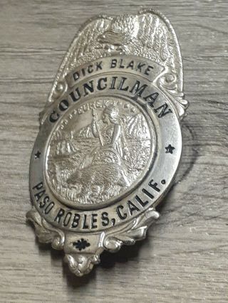 Obsolete Vtg Paso Robles CA Councilman Sterling Silver Badge LA Stamp & Staty Co 3
