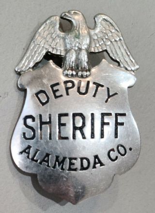 Obsolete Alameda County California Deputy Sheriff Badge