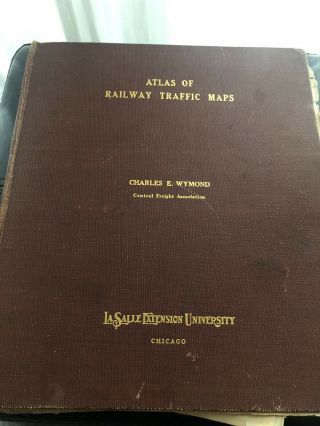 Atlas Of Railway Traffic Jams Lasalle Extension University Chicago 1919