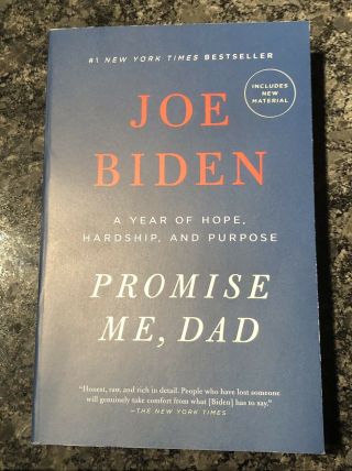 46th President Of United States Joe Biden Signed Autograph Promise Me,  Dad