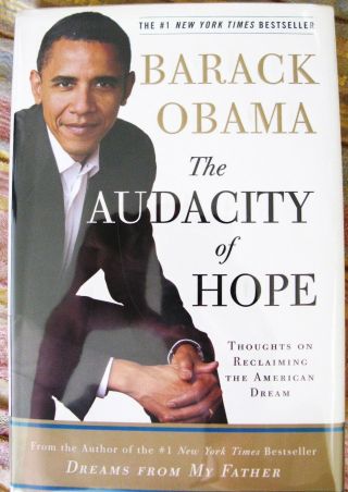 Barack Obama Signed Audacity Of Hope With Global,  Dnc Convention Ticket