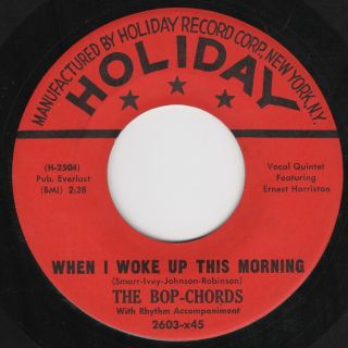 Rare Doo Wop 45 The Bop - Chords When I Woke Up This Morning / I Really Love Her