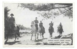 Hidden Valley " Dude " Ranch,  Lake Luzerne,  York Vintage Postcard