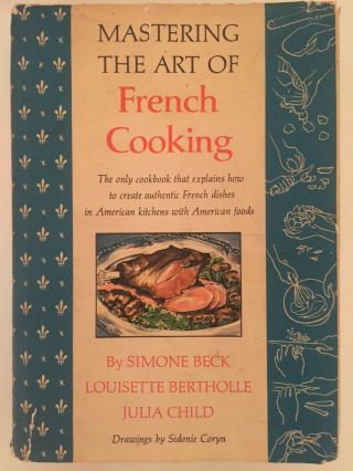 1964 Mastering The Art Of French Cooking Vtg First Ed Cookbook Beck Julia Child