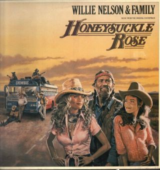 Willie Nelson And Family Honeysuckle Rose (music From The Soundtrack