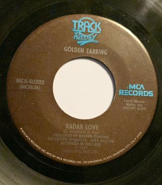 Golden Earring 45 Rpm Track / Mca 40202 Radar Love / Just Line Vince Taylor 1973