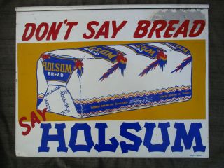 Vtg 50s Holsum Bread Turner Baking Co Sign Durant Oklahoma Senecal Ice Cream