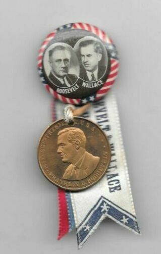 Vintage 1940s Franklin Roosevelt & Wallace Pinback Button W/ Ribbons & Medallion