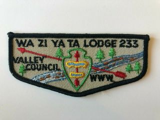Wa - Zi - Ya - Ta Lodge 233 F2a Oa Flap Patch Order Of The Arrow Boy Scouts