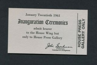 1961 John F Kennedy Inauguration Ceremonies Ticket Political Jfk House Press
