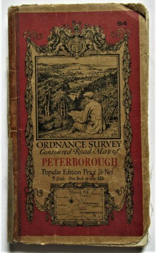 Ordnance Survey Map,  1 Inch To 1 Mile,  Peterborough (64,  Popular Edition),  1930