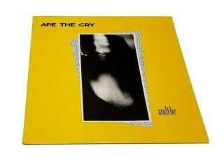 Ape The Cry " And The " 1989 Oz 1st.  Press Vinyl Lp 