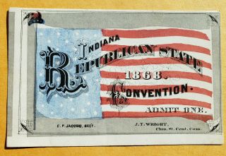 Ticket To Attend Indiana Republican State Convention 1868 5 " X 3 " Card Stock
