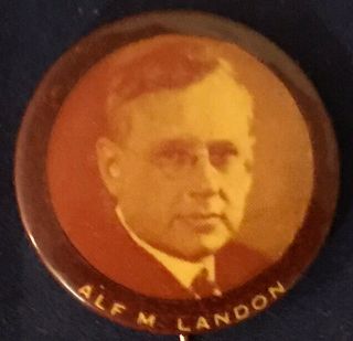 Rare 1.  25”political Pinback Al Landon Button 1936 Roosevelt Campaign Pin Badge