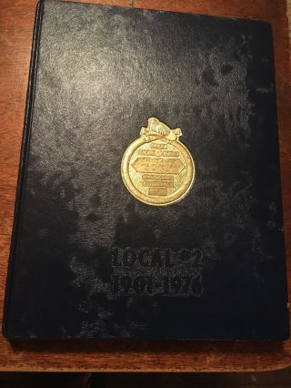 Chicago Illinois Fire Department Yearbook 1901 - 1976 Rare Diamond Jubilee Local 2