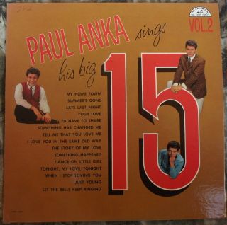 Paul Anka ‎– Paul Anka Sings His Big 15 - Lp 1961 Mono Abc - Paramount ‎abc - 390
