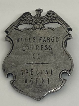 Wells Fargo Express Co Vintage Special Agent Metal Badge