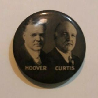 Herbert Hoover & Charles Curtis 1928 Campaign Button 7/8 " Hoo - 7