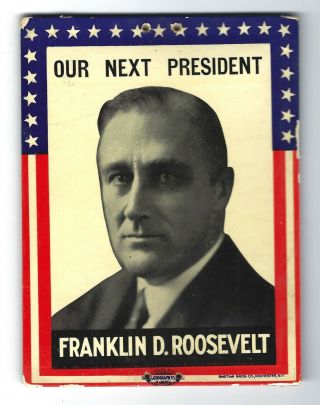1932 Fdr Roosevelt " Our Next President " Celluloid Picture Campaign Placque