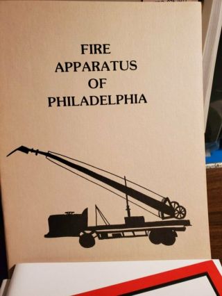 Fire Apparatus Of Philadelphia,  Pa (3 Vol 
