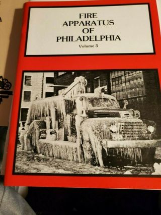 Fire Apparatus of Philadelphia,  PA (3 vol ' s. ) 3