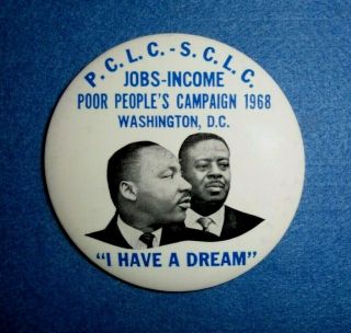 1968 Martin Luther King Political Pinback Button,  " Poor Peoples Campaign ".