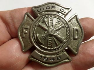 Vintage Obsolete 1948 University Of Connecticut Fire Dept.  Badge