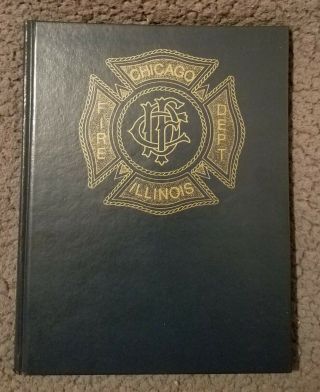 Chicago Fire Department Il Illinois 1988 Firefighter History Year Book