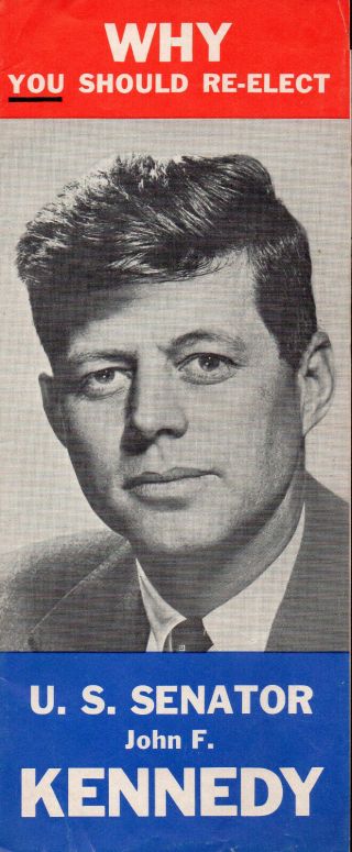 John F.  Kennedy Re - Election For U.  S.  Senate Rare 1958 Campaign Brochure