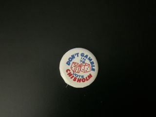 Shirley Chisholm 1972 Presidential Campaign Pinback,  Pin,  Button (political)