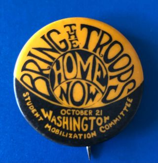 Bring The Troops Home Now Anti Vietnam War Protest Cause Peace Button Pinback