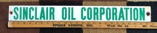 Sinclair Oil Corporation Vintage Metal Sign Approx 25 " By 3 " Petroliana