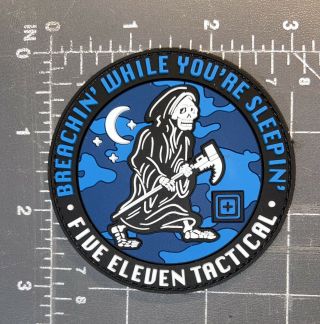 5.  11 Tactical Always Be Ready Breachin’ While You’re Sleepin’ Morale Patch Badge
