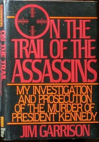1988 1st Ed On The Trail Of The Assassins Jim Garrison Kennedy Assassination