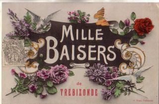 Turkey - 1908 Mille Baisers De Trébizonde Poscard