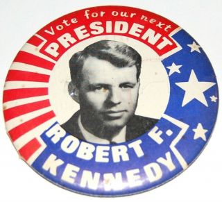 1968 Robert Kennedy Bobby Rfk Campaign Pin Pinback Button Political Presidential
