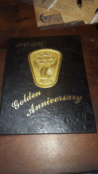 Ohio State Highway Patrol 1983 Yearbook Police Department History Book