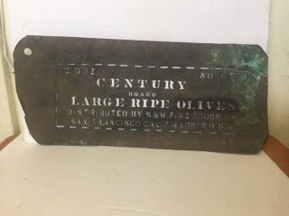 Antique Brass Stencil Advertising Century Olives S & W San Francisco